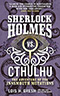 Sherlock Holmes vs. Cthulhu: The Adventure of the Innsmouth Mutations